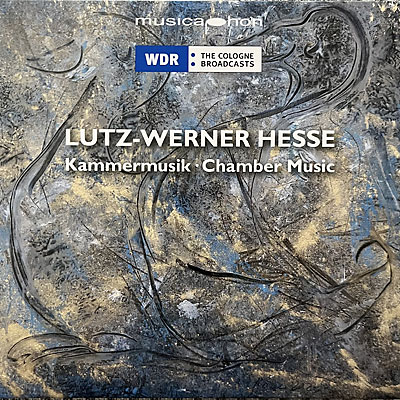CD des Komponisten Lutz-Werner Hesse: Kammermusik