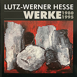 CD mit Werken des Komponisten Lutz-Werner Hesse 1980 ndash; 1995